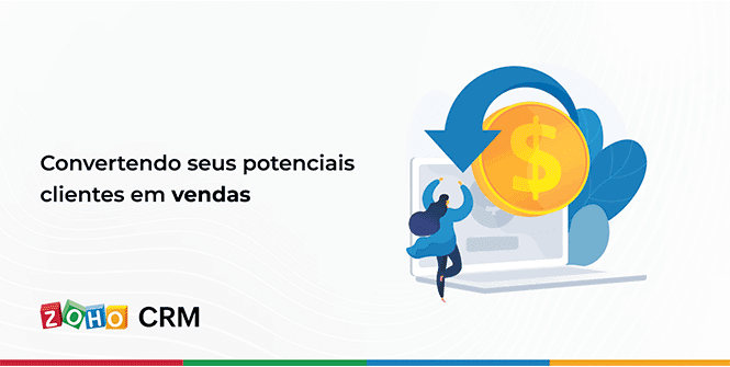 Convertendo seus potenciais clientes em vendas