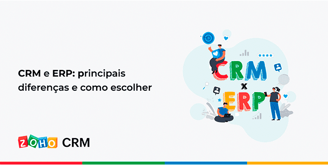 CRM e ERP: principais diferenças e coo escolher