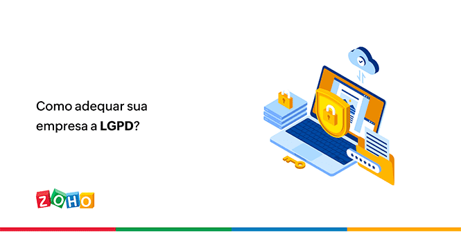 Como adequar seu negócio a LGPD?